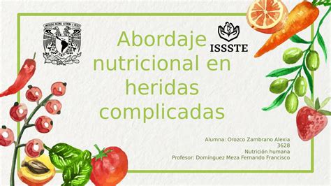 Abordaje Nutricional en Heridas Complicadas Jessy González uDocz