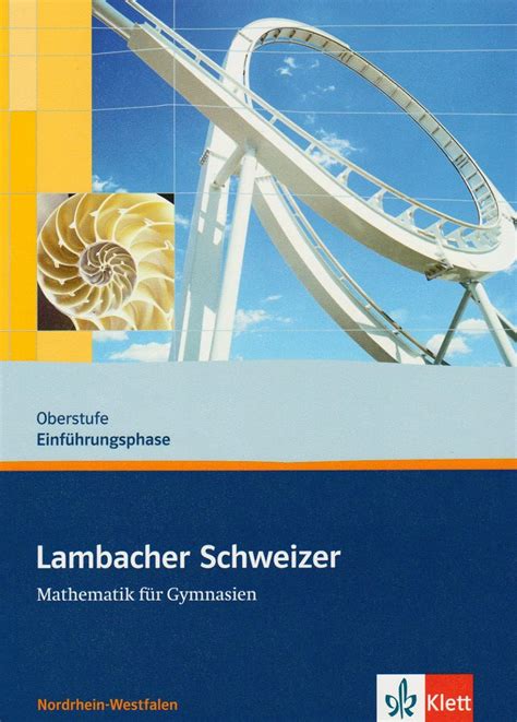 Lambacher Schweizer Ausgabe Nordrhein Westfalen Neubearbeitung