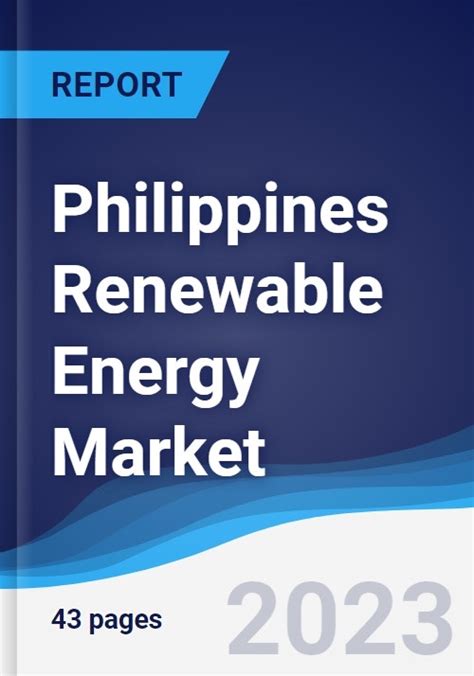 Philippines Renewable Energy Market Summary Competitive Analysis And