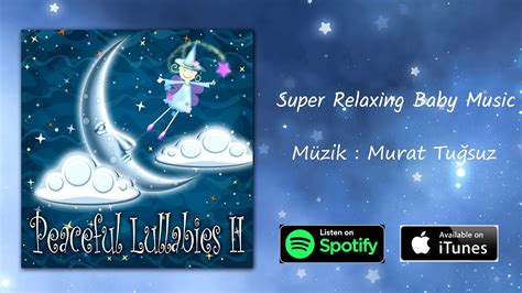 Super Relaxing Baby Music Peaceful Lullabies II YouTube