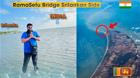 Ram Setu Bridge From Srilankan Side India Only 23km From Here The