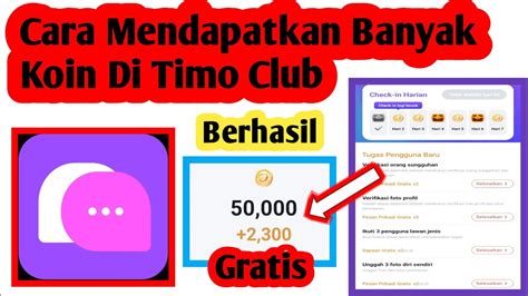 Cara Mendapatkan Banyak Koin Di Aplikasi Timo Club Cara Dapat Koin