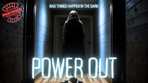 Power Out Supernatural Short Film Official Selection Red Tower