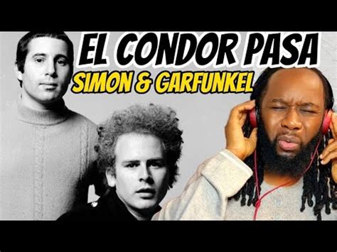 SIMON AND GARFUNKEL El Condor Pasa Music Reaction Such An