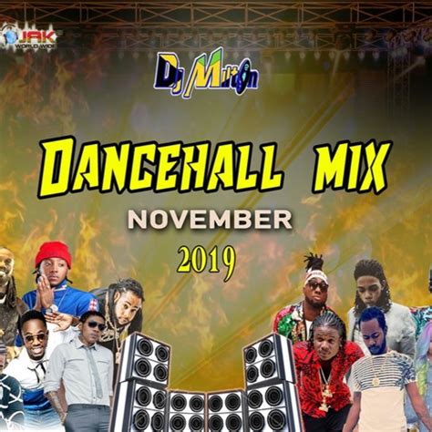 Stream 2019 November Dancehall Mix Clean Dj Milton Masicka