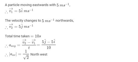 A Particle Is Moving Eastwards With A Velocity Of M S In S The