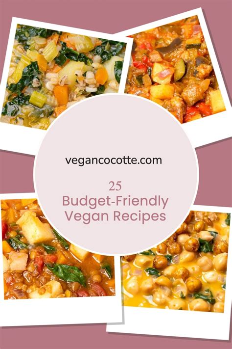 Budget Friendly Vegan Recipes Vegan Dinner Recipes Easy Vegan