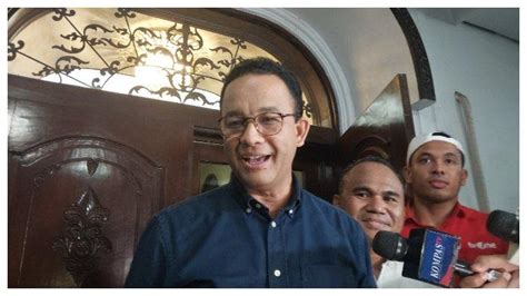 Menanti Penjelasan Lengkap Hingga Cerita Anies Baswedan Yang Menolak