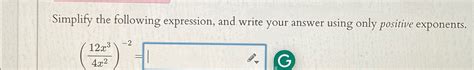 Solved Simplify the following expression, and write your | Chegg.com 