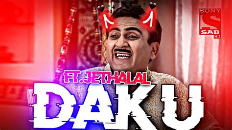 Daku Jethalal Edit 😈 Daku X Jethalal🔥 Daku Song Edit Jethalal