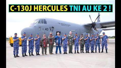 Pesawat Super Hercules C 130J 30 TNI AU Ke 2 Mendarat Di Tanah Air