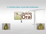 Ppt Principios Y Etapas Del Proceso Penal Acusatorio Y Oral