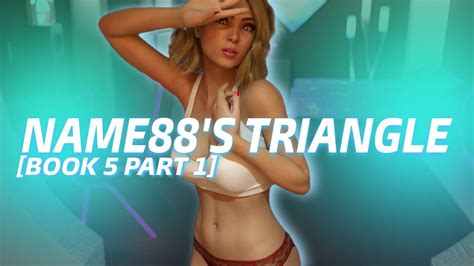 Name88 S Triangle [book 5 Part 1] [ Mod] Para Android En Español Youtube