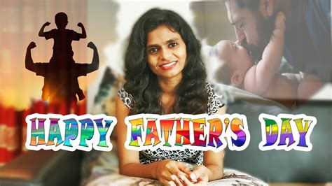 Happy Fathers Day Love For Father Tribute To Fathers Day By