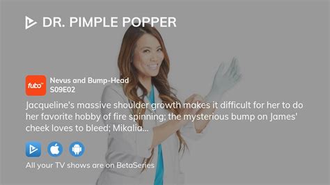 Watch Dr Pimple Popper Season 9 Episode 2 Streaming Online