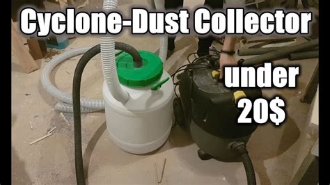 How To Make Cyclone Dust Collector Diy Under 20 Youtube