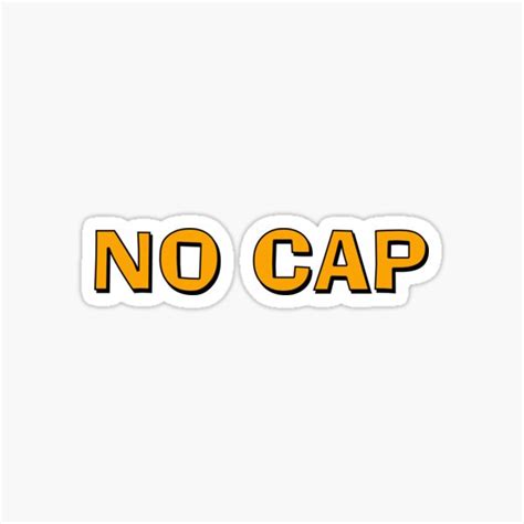 No Cap Sticker Sticker By Theianfox Redbubble