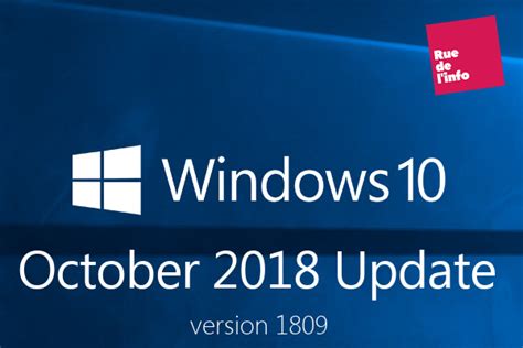 Télécharger Windows 10 October 2018 Update Version 1809 Rue De Linfo