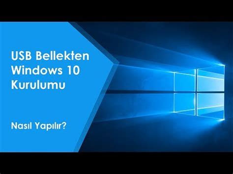 Usb Bellekten Windows Kurulumu Nas L Yap L R Youtube