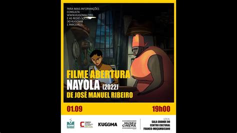 Filme De Abertura Kugoma 2022 Nayola Trailer Youtube