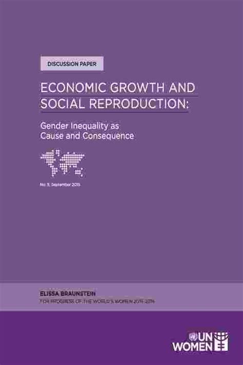 [pdf] Economic Growth And Social Reproduction By United Nations Women