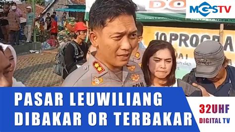 Kapolres Bogor Tinjau Lokasi Kebakaran Pasar Leuwiliang Youtube