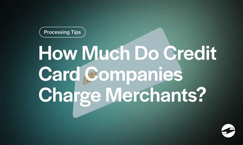 how much to credit cards charge merchants