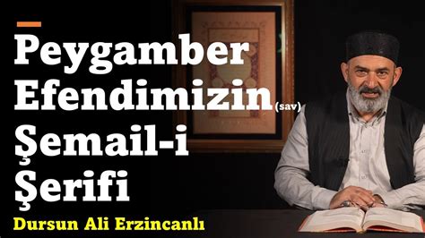 Peygamber Efendimizin Sav Email I Erifi Dursun Ali Erzincanl