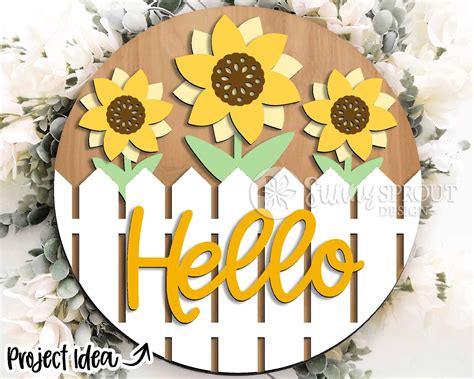 Hello Fence Sunflowers Sign Round Door Hanger Svg Glowforge Laser Cut