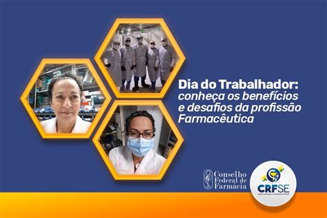 Dia Do Trabalhador Conheça Os Benefícios E Desafios Da Profissão