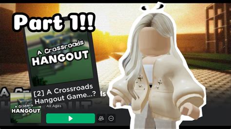 A Crossroads Hangout Game Roblox Part Horror Youtube