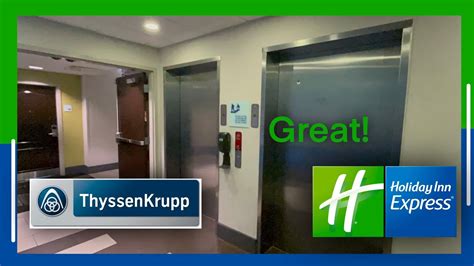 VERY NICE Thyssenkrupp High Hydraulic Elevators At A Holiday Inn