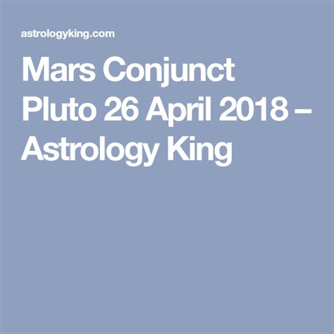 Mars Conjunct Pluto Natal And Transit Astrology King Learn Astrology Pluto Astrology