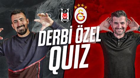 Derbi Özel Quiz Beşiktaş x Galatasaray Murat Özen x Yakup Çınar