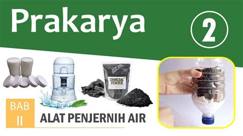 Cara Membuat Alat Penjernih Air Dari Bahan Buatan Studyhelp