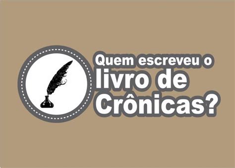 Quem Escreveu o Livro de Crônicas