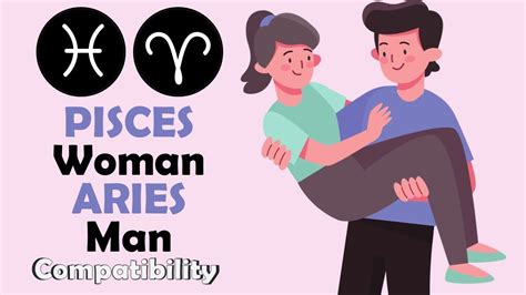 Pisces Woman And Aries Man Compatibility Youtube