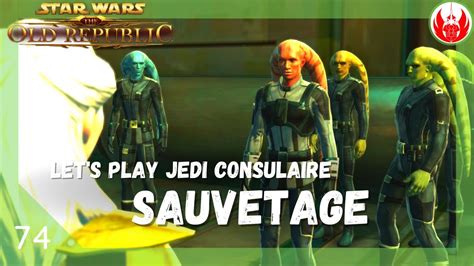 SWTOR Jedi Consulaire 74 Sauvetage De L Oeil De Lynx Let S Play