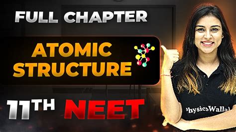 Atomic Structure FULL CHAPTER Class 11th Physical Chemistry Arjuna