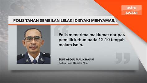 Polis Tahan Sembilan Lelaki Disyaki Menyamar Rompak Astro Awani