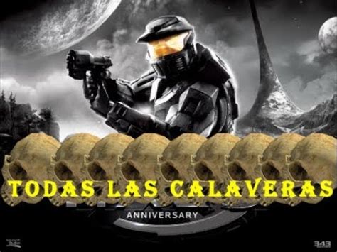 Halo CE Anniversary Guía de todas las Calaveras YouTube