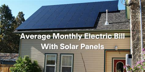 What Is the Average Monthly Electric Bill With Solar Panels? | Solar.com