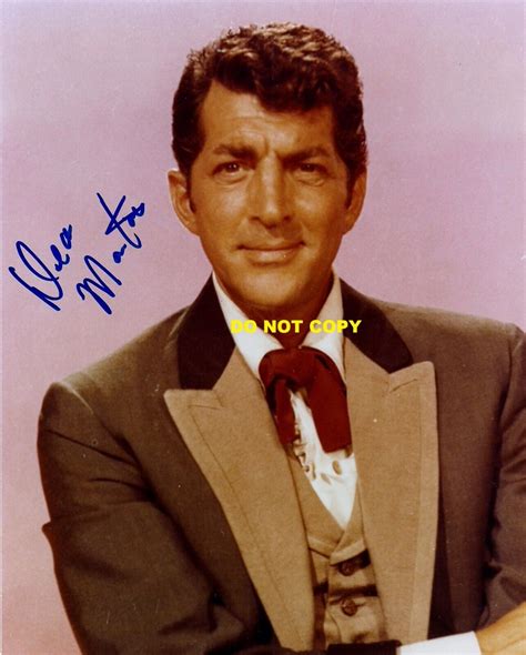 Dean Martin 8x10 Authentic In Person Signed Autograph Reprint Photo