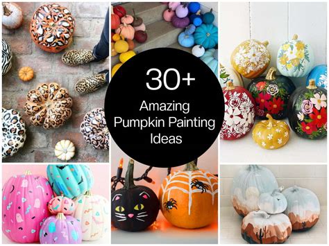 30 Pumpkin Painting Ideas That Will Blow Your Mind