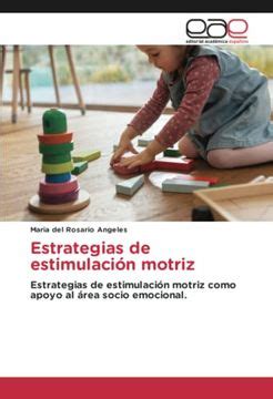 Libro Estrategias De Estimulaci N Motriz Estrategias De Estimulaci N