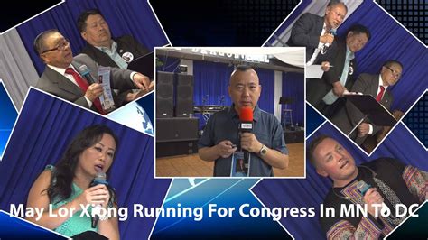 May Lor Xiong Running For Congress In Minnesota To Washington