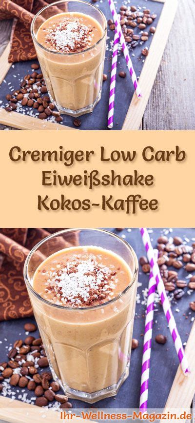 Kokos Kaffee Eiwei Shake Low Carb Eiwei Di T Rezept Zum Abnehmen