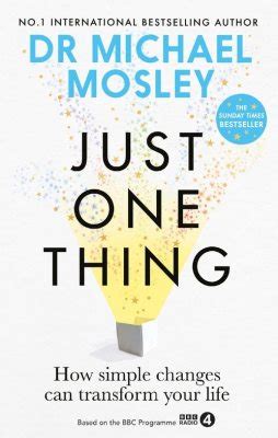 Just One Thing by Michael Mosley | Waterstones