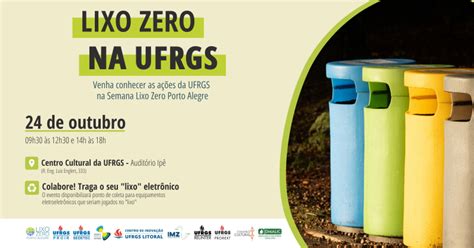 UFRGS Na Semana Lixo Zero Porto Alegre SEDETEC