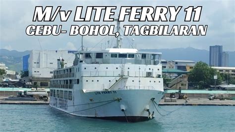 M V Lite Ferry Of Lite Shipping Corp Cebu Tagbilaran Bohol